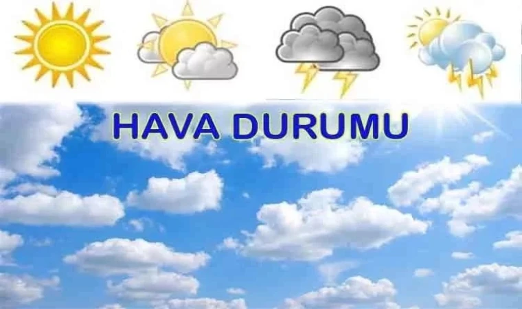 Türkiye’de bugün hava durumu nasıl?
